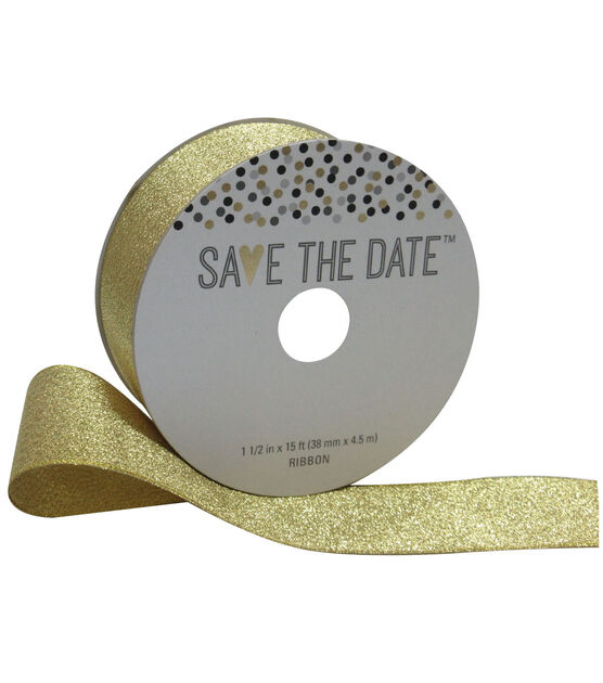 Save the Date 1.5'' X 15' Ribbon Gold Metallic