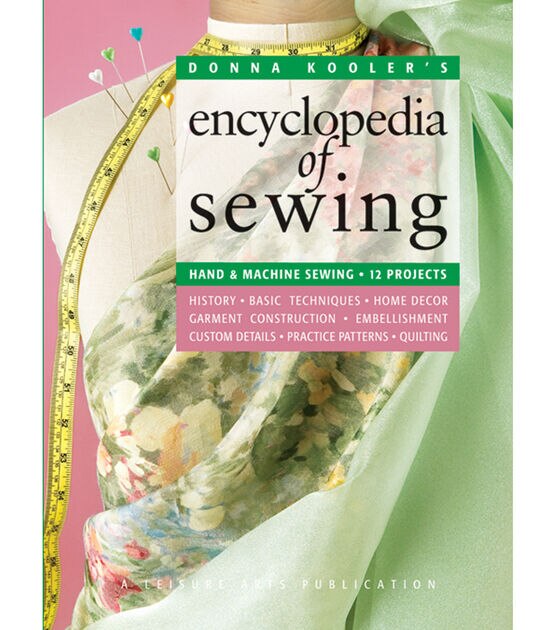Leisure Arts Encyclopedia Of Sewing