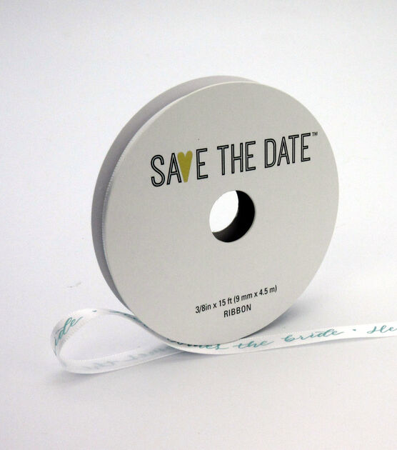 Save the Date Ribbon 3/8''x15' Here Comes the Bride on White