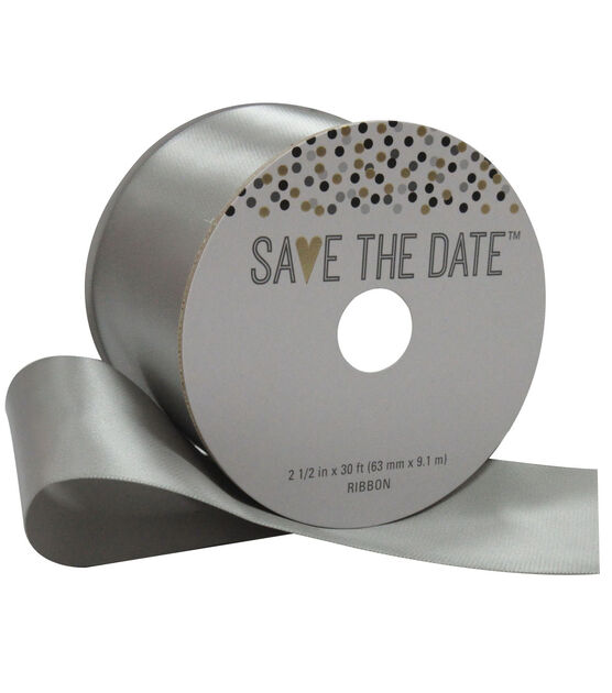 Save the Date 2.5'' X 30' Ribbon Gray Satin