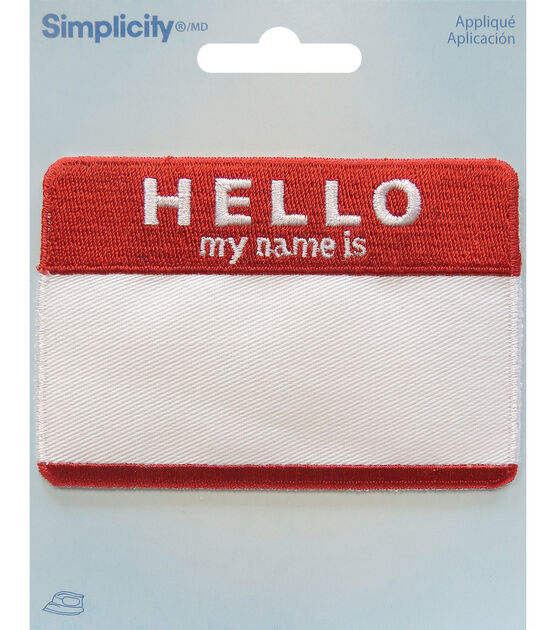 Simplicity Embroidered Hello My Name Is Iron On Patch