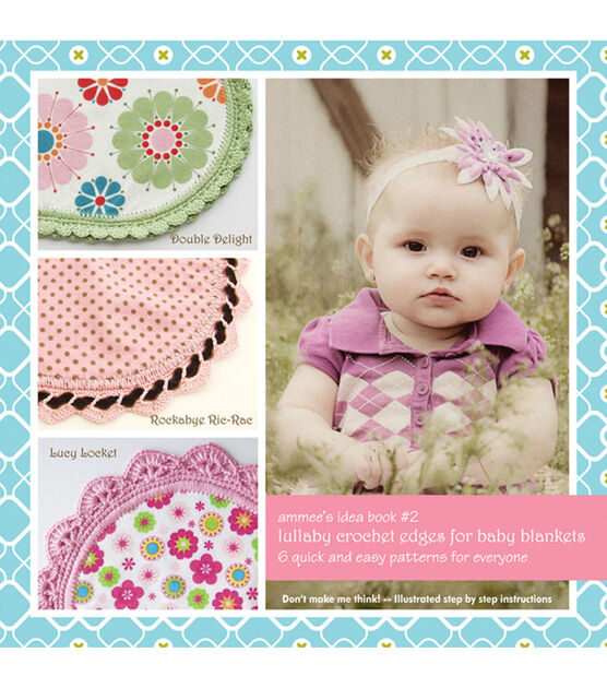 Ammee's Babies Lullaby Crochet Edges For Baby Blankets