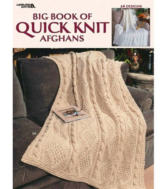 Big Book Of Quick Knit Afghans