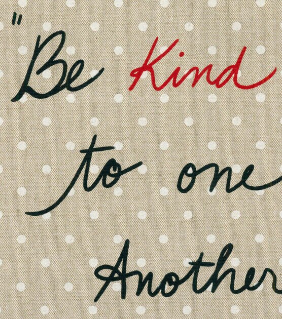 ED Ellen Degeneres Upholstery Fabric 27'' Shale Be Kind To One Another, , hi-res, image 3