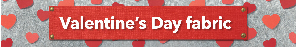 Show your love with Valentine's Day fabric from joann.com