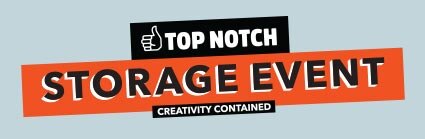 Top Notch Storage Event