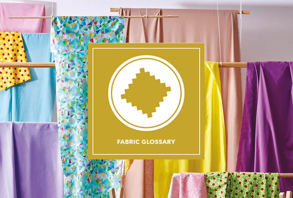 When choosing the amount of fabric you need for your project, it's important to understand the difference between the fabric types. Our Fabric glossary is here to provide you with all the answers on the types of fabrics and what they're used for.