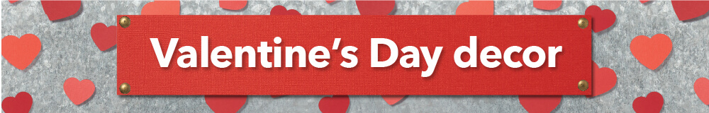 Show your love with Valentine's Day decor from joann.com