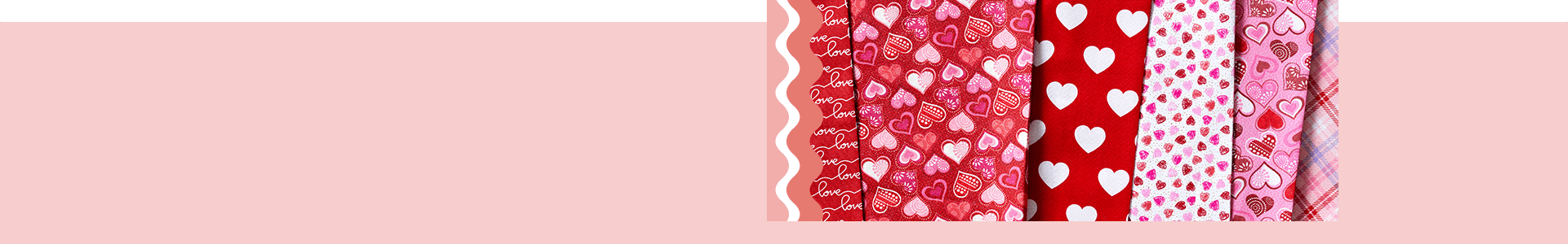 Valentines Day Fabrics at JOANN